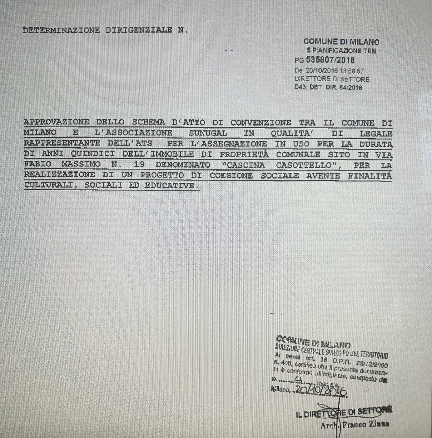 Intercultura - Capitolo 21 Il marchio, Convenzione tra il Comune di Milano e l'associazione Sunugal per l'assegnazione dell'immobile denominato "Cascina Casottello"