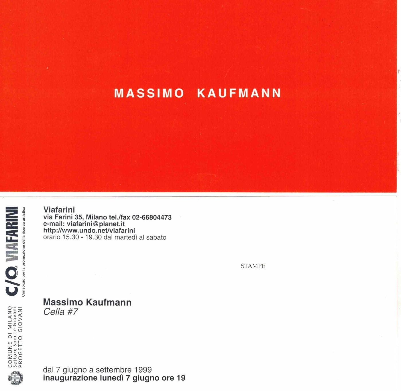 Massimo Kaufmann, Cella #7, L'invito