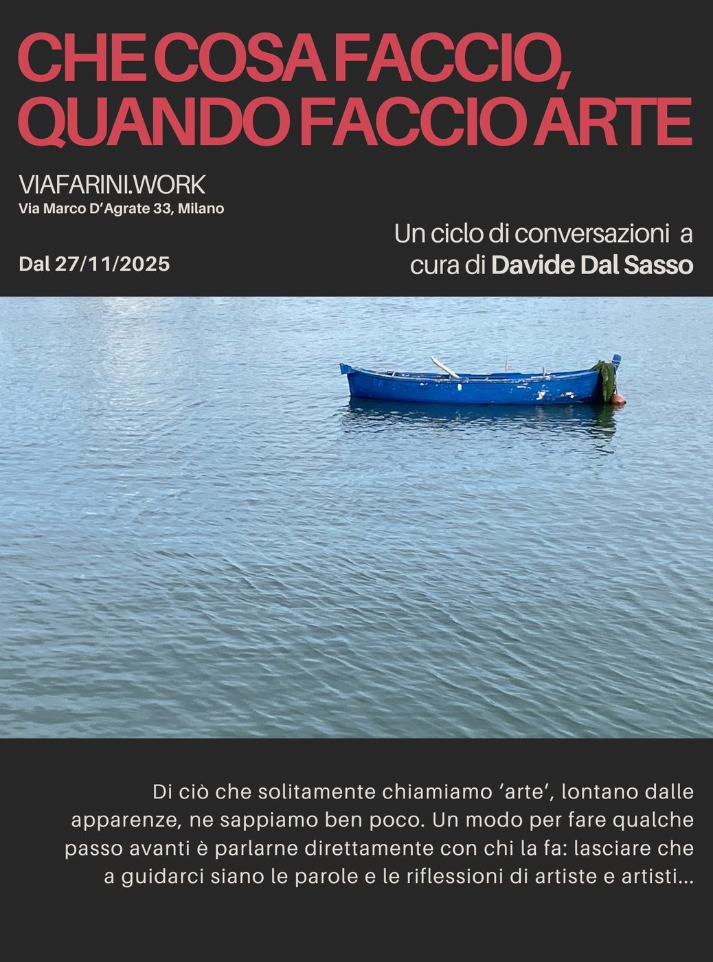Che cosa faccio, quando faccio arte, Flyer generale