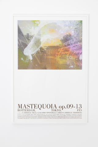 MASTEQUOIA op. 09-13 Rotterdam, Tokyo, Fès, Locandina