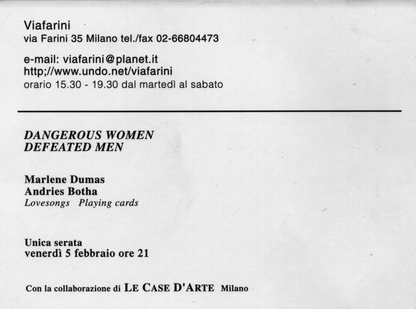 Promozione Progetti, 
In foto: Marlene Dumas, Andries Botha, presentazione dell'edizione Lovesongs & Playing cards, 1999