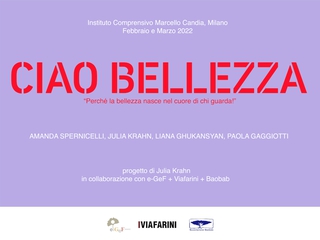 Ciao Bellezza, Amanda Spernicelli, Julia Krahn, Liana Ghukansyan, Paola Gaggiotti, Febbraio-Marzo 2022