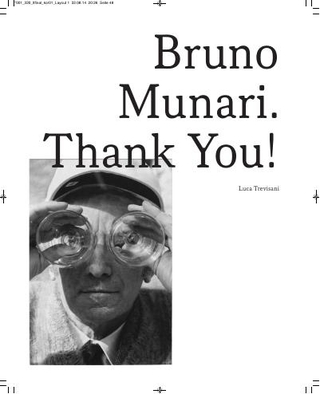 Luca Trevisani, "Bruno Munari, Grazie!" Flash Art, agosto-settembre 2009