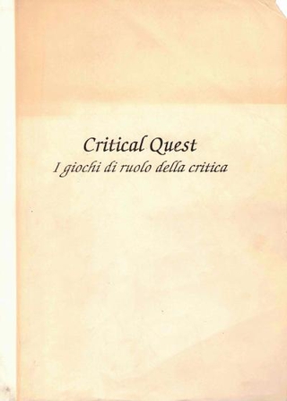 Testi di Critical Quest, parte prima