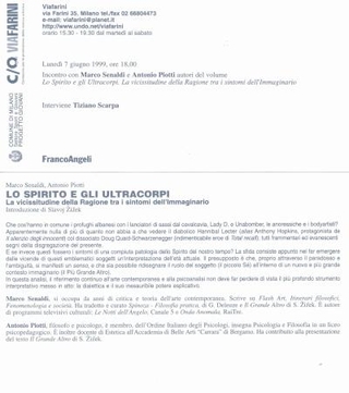 Lo spirito e gli ultracorpi, 1999