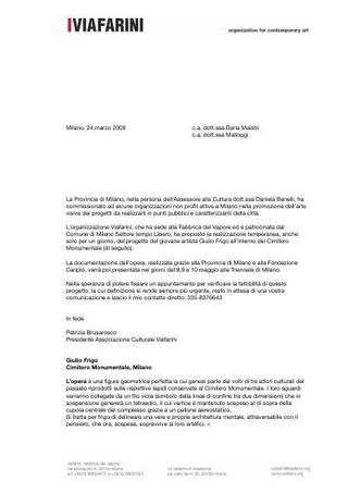 Lettera a Cimitero Monumentale, per progetto di Giulio Frigo, purtroppo mai realizzato, 2009
