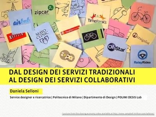 Daniela Selloni, "Dal Design dei servizi tradizionali al design dei servizi collaborativi", Politecnico di Milano, Dipartimento di Design (2013)