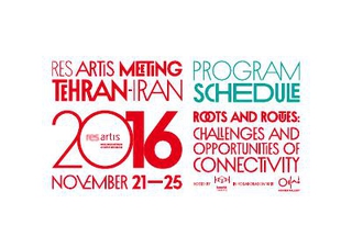 Res Artis Meeting Tehran - Roots and routes: challenges and opportunities of connectivity, programma